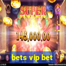 bets vip bet